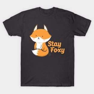 stay foxy T-Shirt